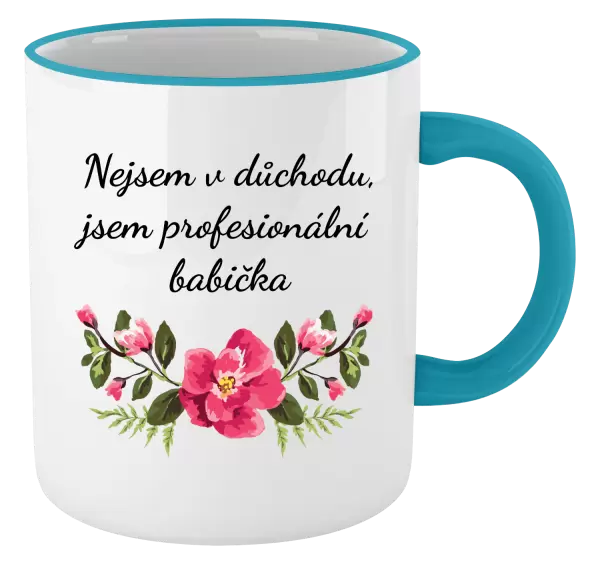 Hrnek Nejsem v důchodu, jsem profesionální babička