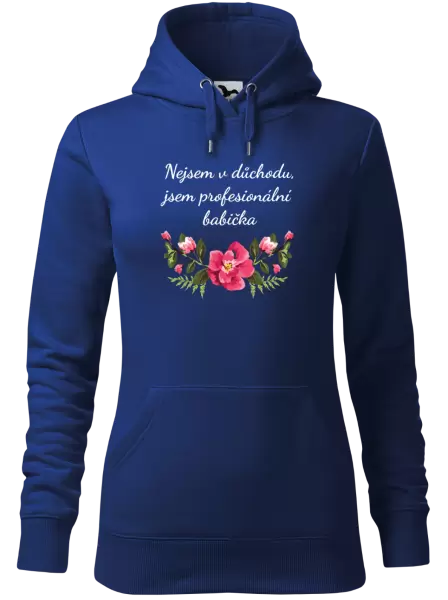 Dámská mikina Nejsem v důchodu, jsem profesionální babička