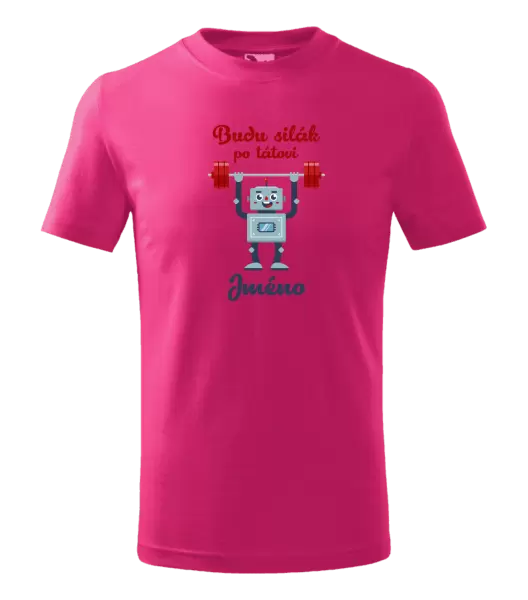 Dětské tričko Budu silák po tátovi