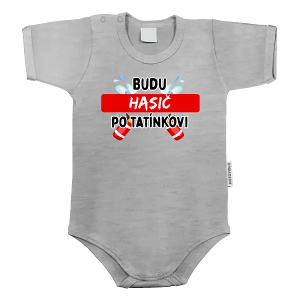 Dětské body Budu hasič po tatínkovi