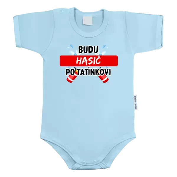 Dětské body Budu hasič po tatínkovi