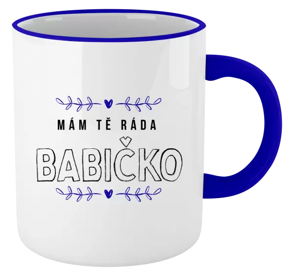 Hrnek Mám tě ráda babičko