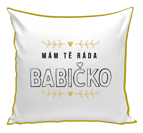 Polštář Mám tě ráda babičko