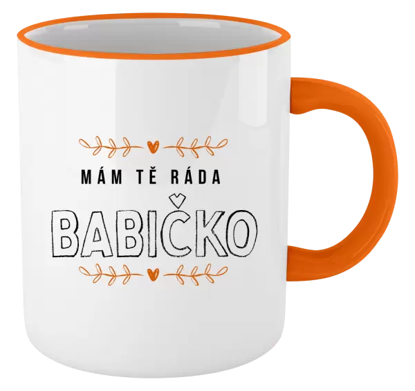 Hrnek Mám tě ráda babičko