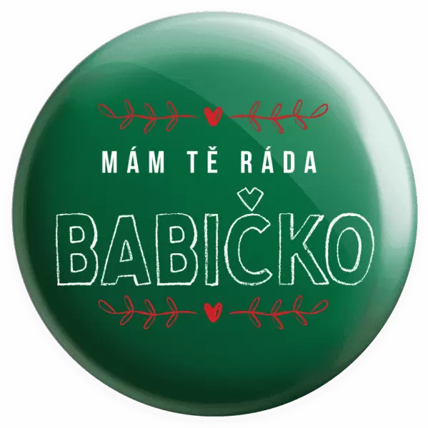 Placka Mám tě ráda babičko
