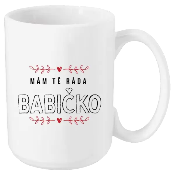 Hrnek Mám tě ráda babičko