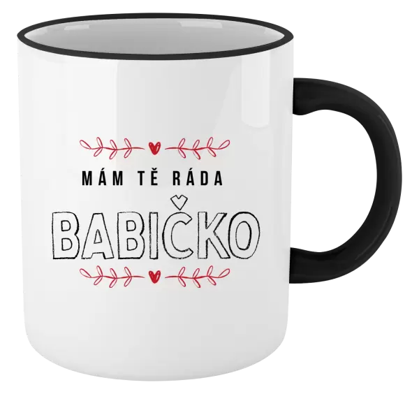 Hrnek Mám tě ráda babičko