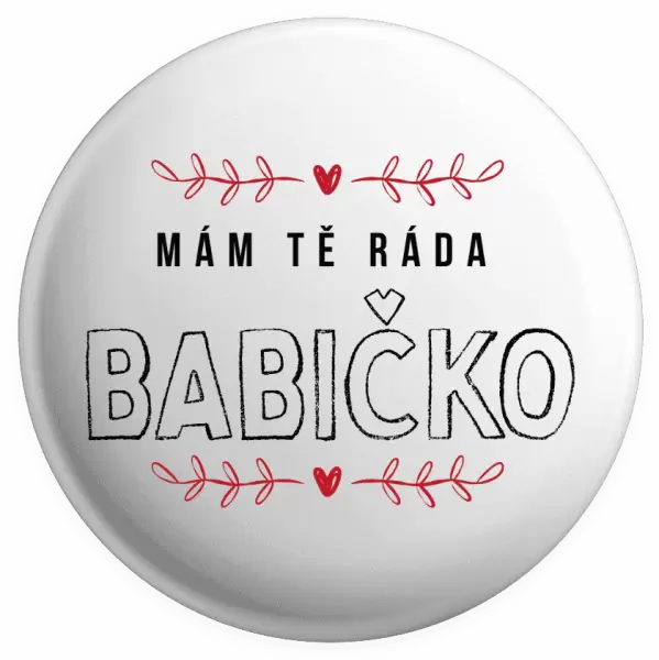 Placka Mám tě ráda babičko