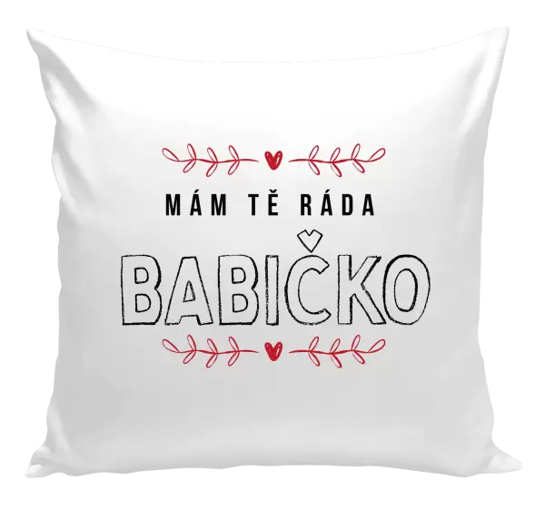 Polštář Mám tě ráda babičko