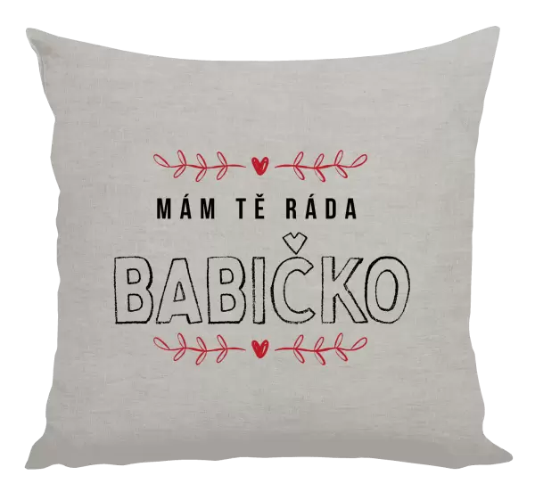 Polštář Mám tě ráda babičko