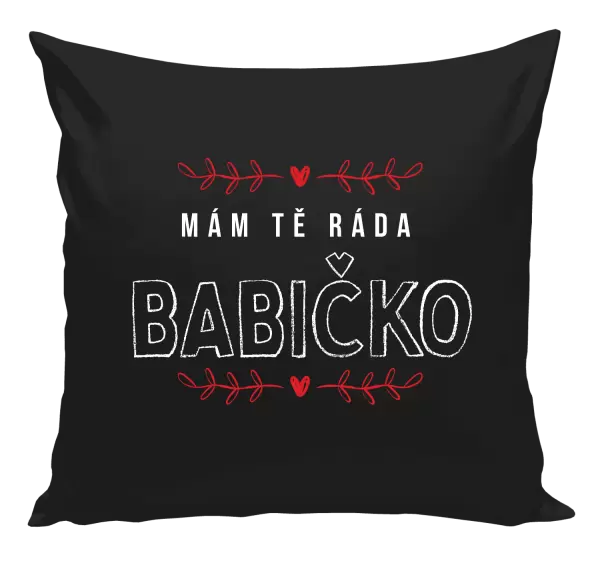 Polštář Mám tě ráda babičko