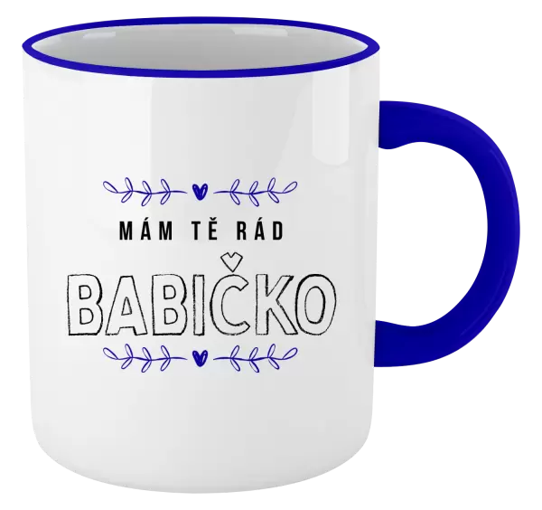 Hrnek Mám tě rád babičko