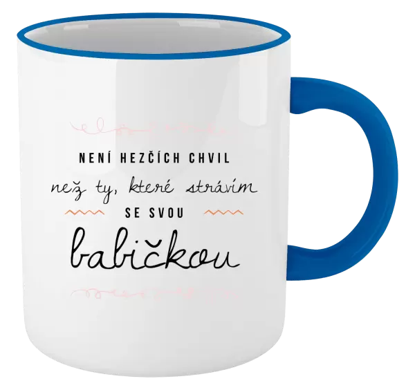 Hrnek Není hezčích chvil, než ty, které strávím se svou babičkou