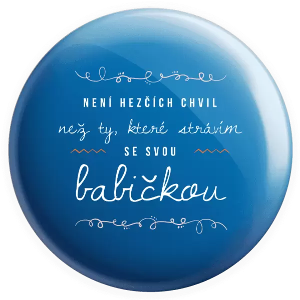 Placka Není hezčích chvil, než ty, které strávím se svou babičkou