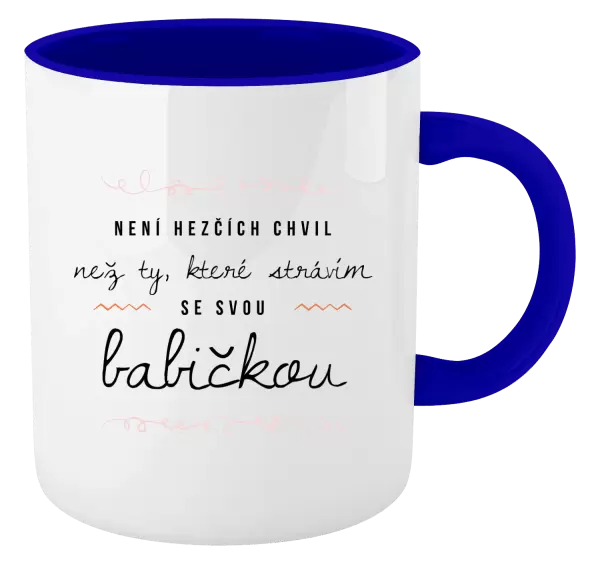 Hrnek Není hezčích chvil, než ty, které strávím se svou babičkou
