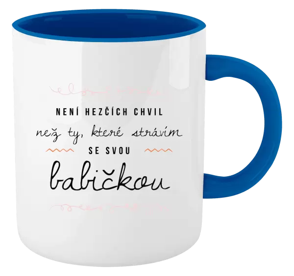 Hrnek Není hezčích chvil, než ty, které strávím se svou babičkou