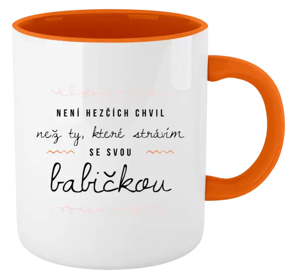 Hrnek Není hezčích chvil, než ty, které strávím se svou babičkou