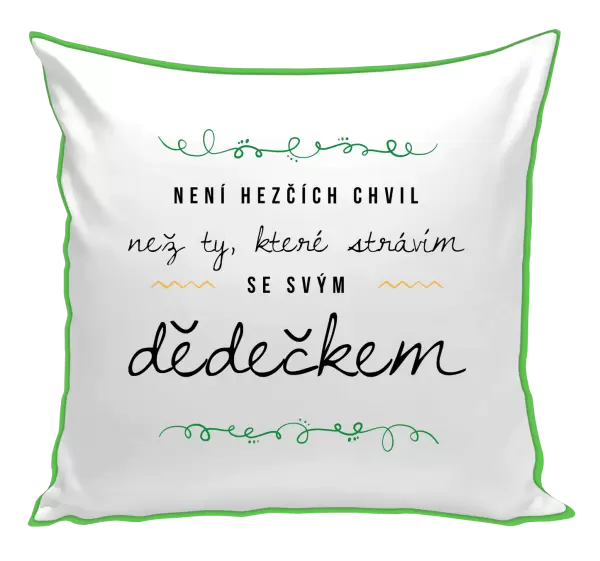 Polštář Není hezčích chvil, než ty, které strávím se svým dědečkem