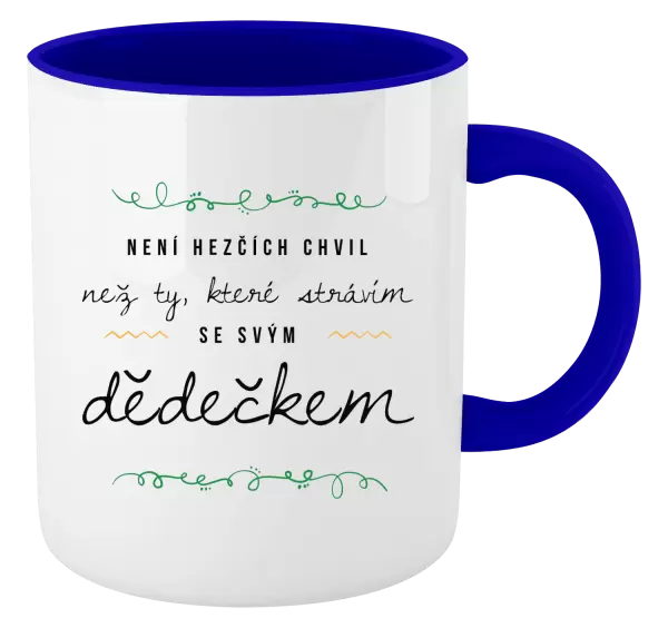 Hrnek Není hezčích chvil, než ty, které strávím se svým dědečkem