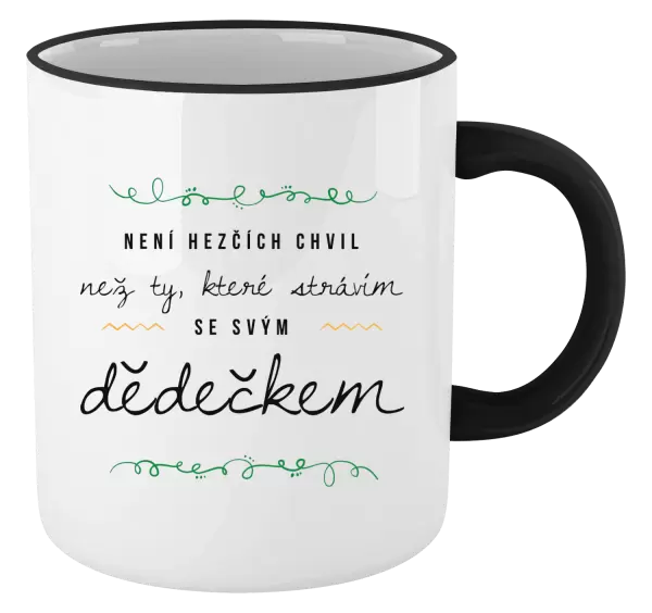 Hrnek Není hezčích chvil, než ty, které strávím se svým dědečkem