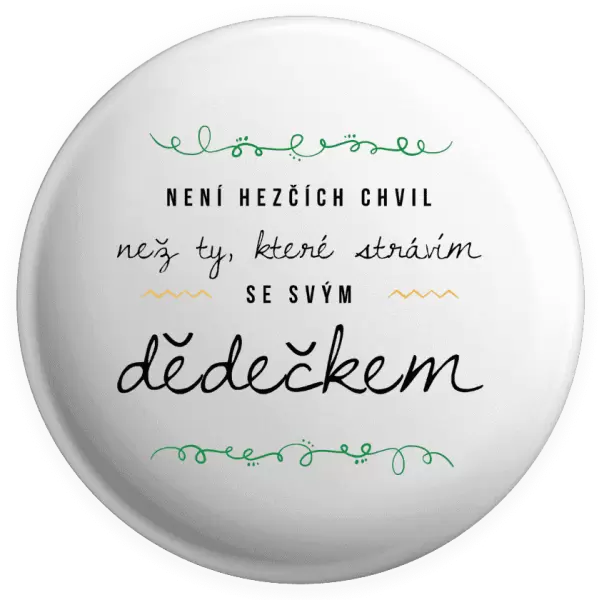 Placka Není hezčích chvil, než ty, které strávím se svým dědečkem