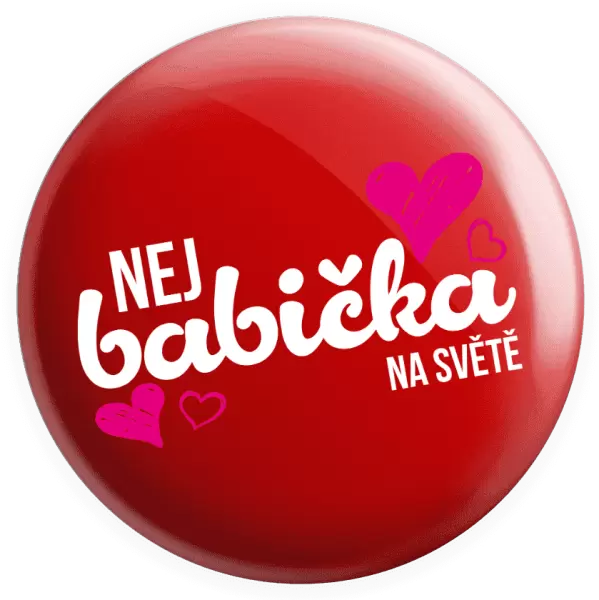 Placka Nej babička na světě