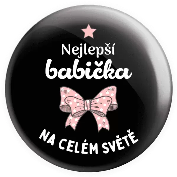 Placka Nejlepší babička na celém světě