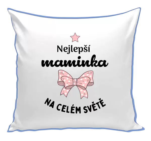 Polštář Nejlepší maminka na celém světě - mašlička