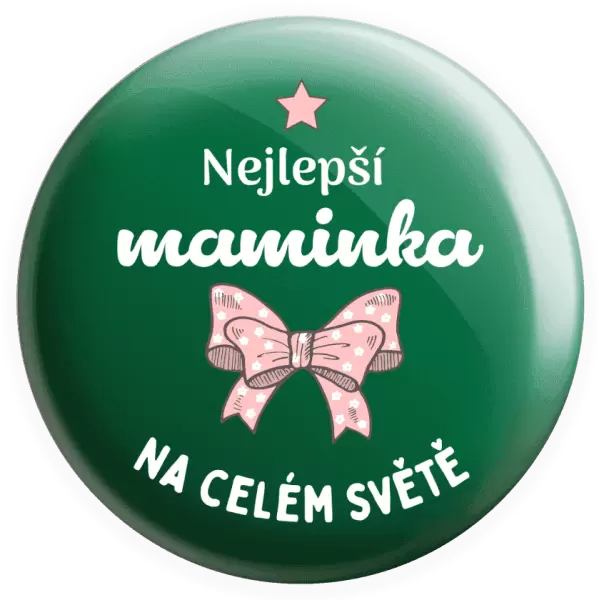 Placka Nejlepší maminka na celém světě - mašlička