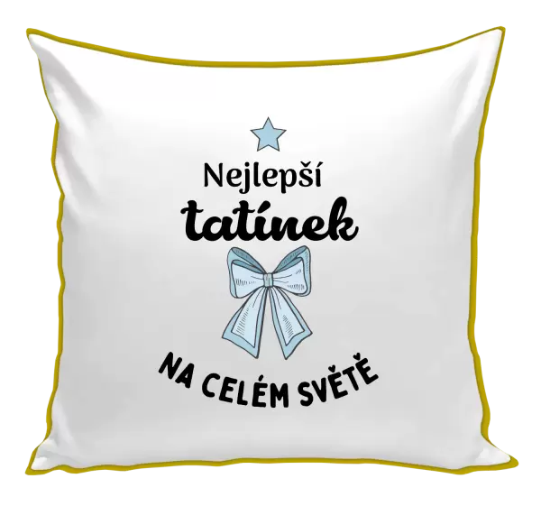 Polštář Nejlepší tatínek na celém světě