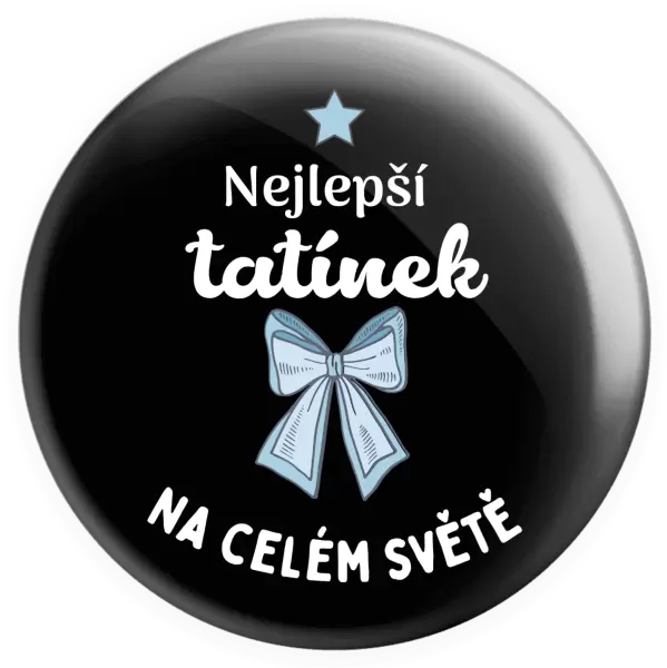 Placka Nejlepší tatínek na celém světě