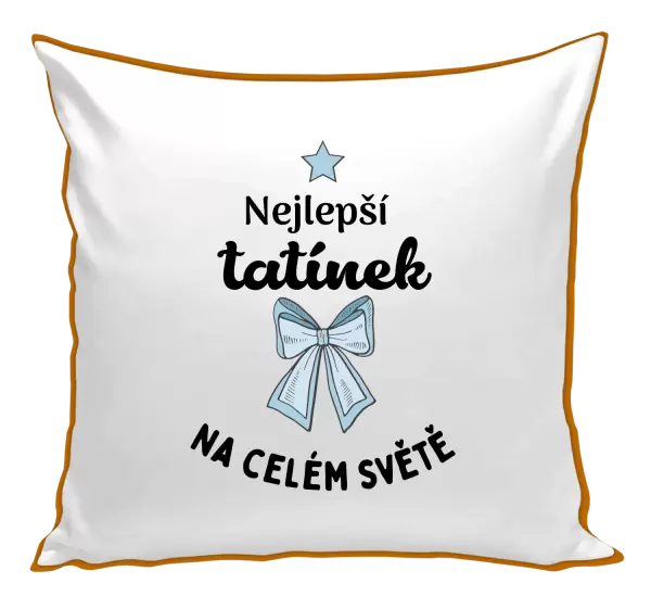 Polštář Nejlepší tatínek na celém světě