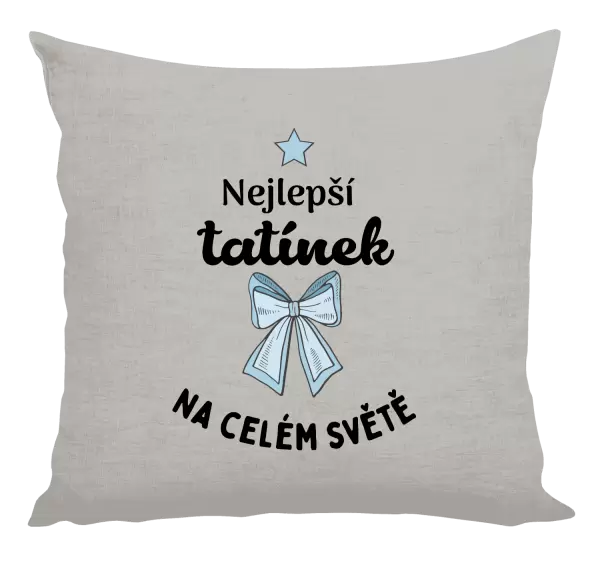 Polštář Nejlepší tatínek na celém světě