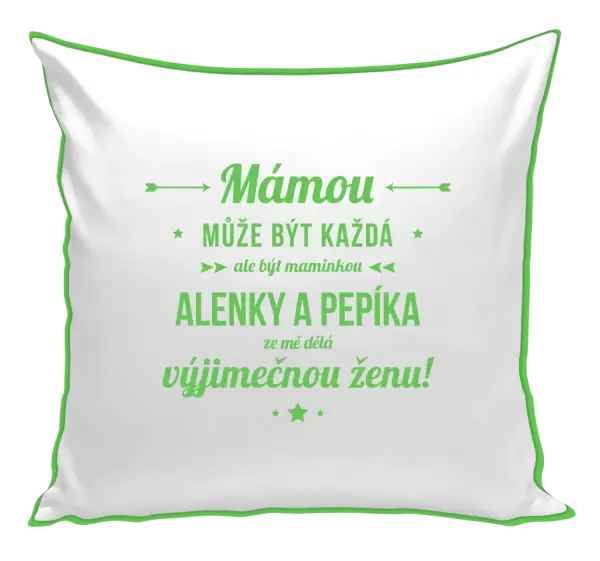 Polštář Mámou může být každá se jmény