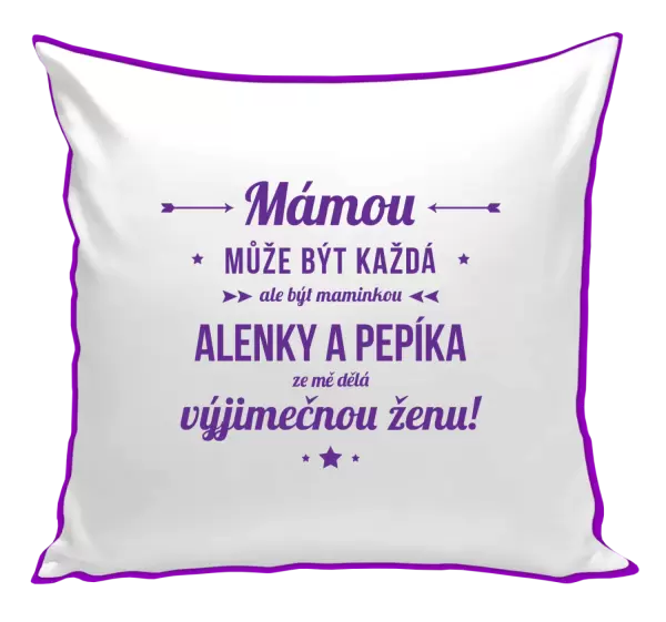 Polštář Mámou může být každá se jmény