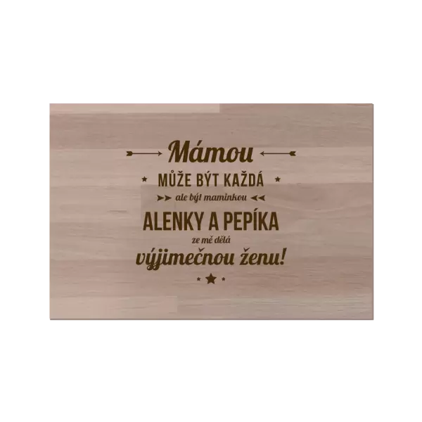 Bukové prkénko Mámou může být každá se jmény