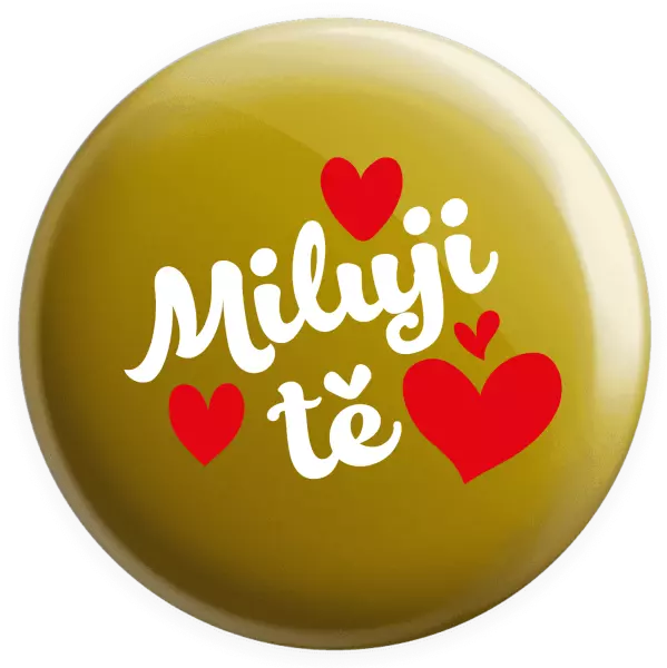 Placka Miluji tě - srdíčka