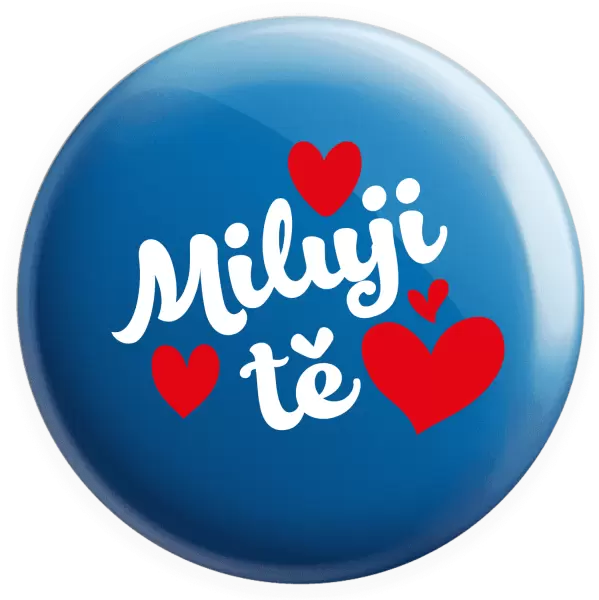 Placka Miluji tě - srdíčka