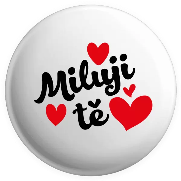 Placka Miluji tě - srdíčka