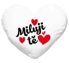 Polštář Miluji tě - srdíčka