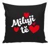 Polštář Miluji tě - srdíčka