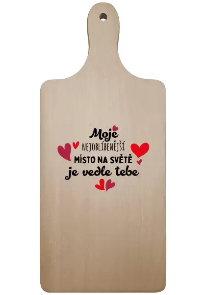 Prkénko Moje nejoblíbenější místo na světě je vedle tebe