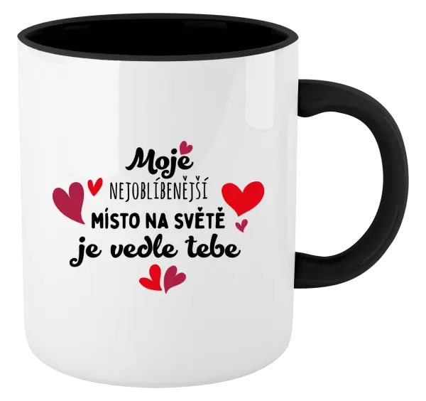 Hrnek Moje nejoblíbenější místo na světě je vedle tebe
