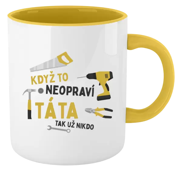 Hrnek Když to neopraví táta, tak už nikdo