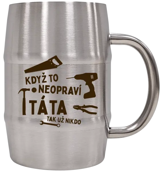 Nerezový chladicí půllitr Když to neopraví táta, tak už nikdo