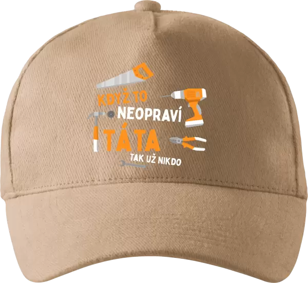 Kšiltovka Když to neopraví táta, tak už nikdo