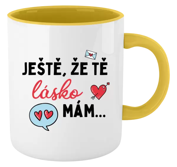 Hrnek Ještě, že tě lásko mám