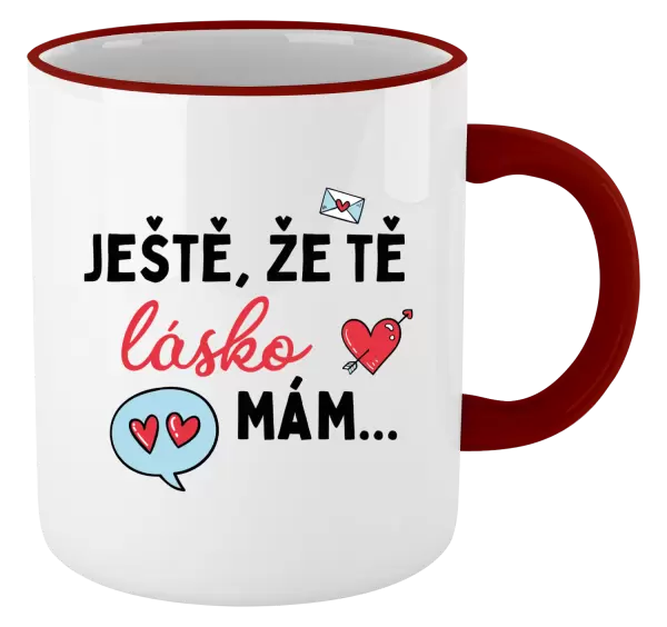 Hrnek Ještě, že tě lásko mám