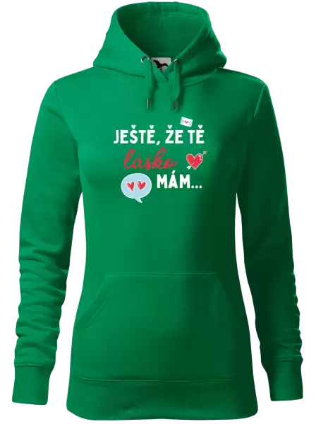 Dámská mikina Ještě, že tě lásko mám