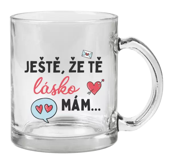 Hrnek Ještě, že tě lásko mám